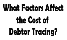 Tracing Debtors Cost Factors in Cardiff